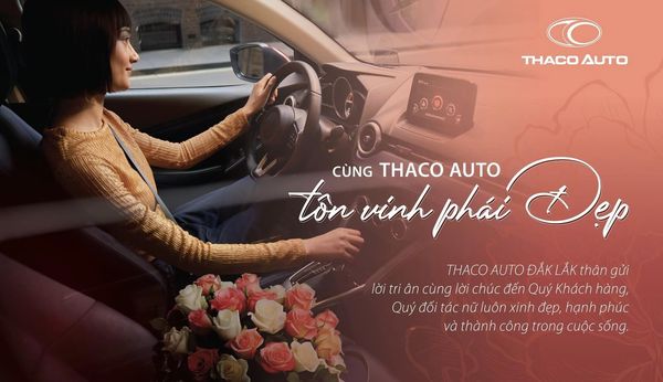 THACO AUTO Đắk Lắk chúc mừng ngày Phụ nữ Việt Nam 20.10